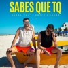 Rhual、Kevin Rogers - Sabes que TQ