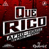 Dj Erik Gonzalez、Dj Roderick - Que Rico Afro-House Remix 2025