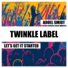 Adoel Smidt - Let's Get It Started (Extended Mix)