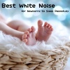 White Noise For Baby Sleep - White Noise for Baby