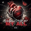 Sauna、TyJeno - My All (feat. TyJeno)(Explicit)