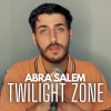 Abra Salem - twilight zone