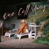Lola Audreys - One Call Away