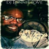 DJ Lonnie Love - Understanding The Times (Explicit)