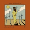 Miane - Don't Wanna Lie