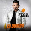 Gildean Marques - Eu Duvido
