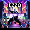 Ezzo - Denkmäler Und Groupies (Explicit)