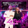 NAMILA、LayZee、mr. president - La Vida (Disco Ball Remix)