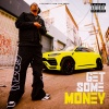 2 Eleven、Low the Great - Get Some Money (Explicit)