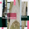 n.o.h.a. - True Mirrors (Radio-Edit)