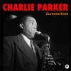 Charlie Parker - Summertime (Remastered)
