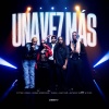 Victor R -Swag、Lennis Rodriguez、Andy AJR、Yunell - Una vez más