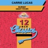 carrie lucas - Burnin'
