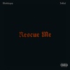 Mindthegap、JoChef - Rescue Me (feat. JoChef)(Explicit)