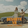 Juan Cid、Luis Romero - Besarte Ya