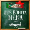 Los Elegantes de Jerez、Mi Banda El Mexicano - Qué Bonita Nena