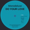 Monodeluxe - Do Your Love (RadioExtendet)