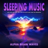 Alpha Brain Waves、Binaural Beats Deep Sleep、Hypnosis Therapy - Binaural Beats Deep Sleep