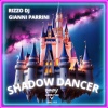 Rizzo DJ、Gianni Parrini - Shadow Dancer (Shadow Mix)