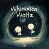 Vim - Whimsical Waltz