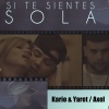 Kario & Yaret、Axel - Si Te Sientes Sola (Explicit)