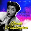 Dinah Washington - Smoke Gets in Your Eyes (Remastered)