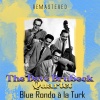 the dave brubeck quartet - Blue Rondo a la Turk (Remastered)