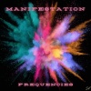 Manifestation Tones、Manifestation Waves、Manifestation Frequencies - Unlock Financial Success