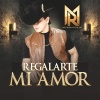 Ricardo Murillo - Regalarte Mi Amor
