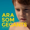 Joan Dausà - Ara Som Gegants