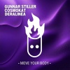 Gunnar Stiller、Cosmokat、DerAlinea - Move Your Body
