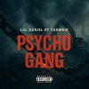 Lul Daniel、Yahmeik - Psycho gang (feat. Yahmeik)(Explicit)