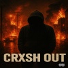 Conz - Crxsh Out (Explicit)