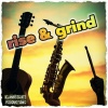DJ Michael Berth - Rise & Grind (feat. GT)