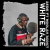 2side、Moolah Addict - WHITE-RAZE (feat. Moolah Addict)(Explicit)
