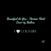 Balboa - Thomas Rhett (Beautiful As You / Cover by Balboa)
