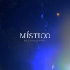 Blue Larimar Music - Místico (Reimagined)