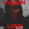 2Live、$PYDER - VILLAIN LORE (feat. $pyder)(Explicit)