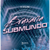 Mc Mary Maii、mc larissa、DJ Malibù - Bruxaria ou Submundo