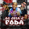 DJ OZAMA、MC RD、MC GW - Os Cria É Foda (Explicit)