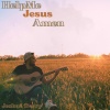 Joshua Berry - Help Me Jesus Amen