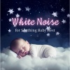 White Noise For Baby Sleep - White Noise Sound