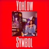 yohlow、Sl4yerr! - SYMBOL! (feat. sl4yerr!)(Explicit)