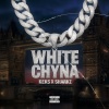 SHARKZ、Keks - White Chyna (Explicit)