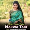 Deepak Markam、Sushmita Rani、Md Rock、Raj Dhurve、Jyoti - Joraye Joraye Nachab Madwa Tari
