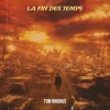Tom Rhodius - La fin des temps