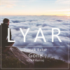 Lyar、Patrick Baker - Gone (LYAR Remix)