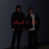 BEN VALENCIA、LVVV - Back 2 Me (Explicit)