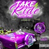 Quiet Money Dot、DJ SAUCEPARK、Al Crocka、OG Pugg - Take A Ride With Me (Slowed & Chopped)(feat. OG Pugg, Quiet Money Dot & Al Crocka)(Explicit)