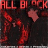 Prexcher、Xravial、KidCortez - ALL BLACK (Explicit)